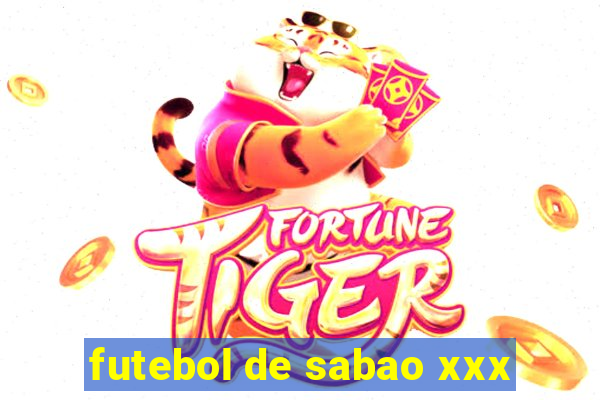 futebol de sabao xxx